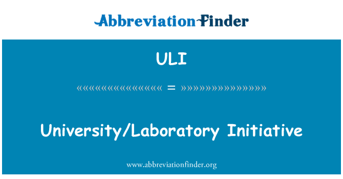 ULI: University/Laboratory initiativ