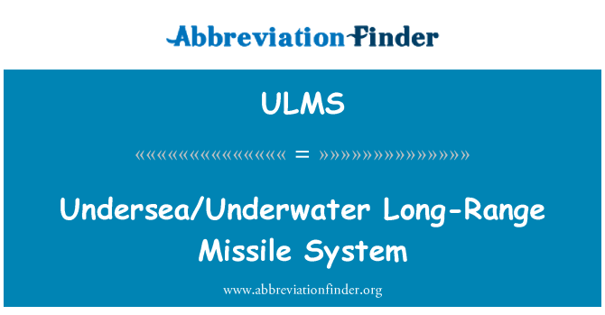 ULMS: Sistèm misil long pòte sous-marin/anba dlo