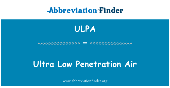 ULPA: 超低滲透空氣