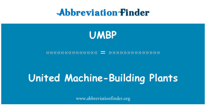 UMBP: 聯合機械製造廠