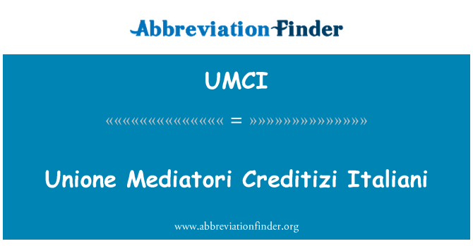 UMCI: Unione Mediatori Creditizi Italiani