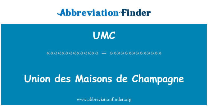 UMC: Unie des Maisons de Champagne