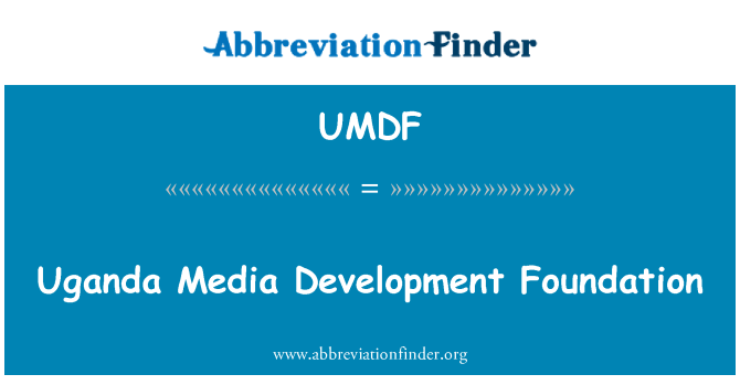 UMDF: Uganda Media Development Foundation