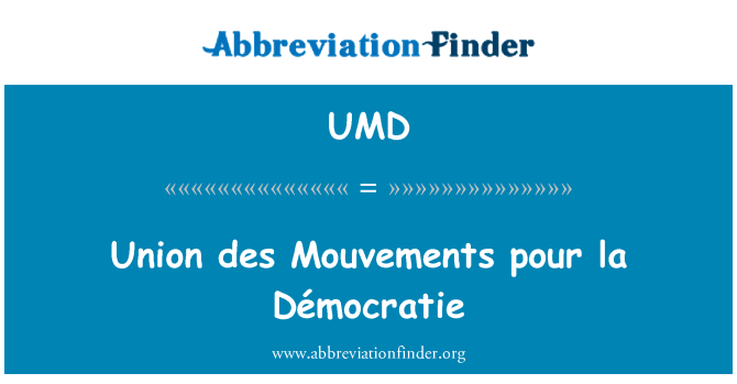 UMD: Union des Mouvements vide la Démocratie
