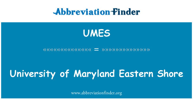 UMES: University of Maryland Eastern Shore