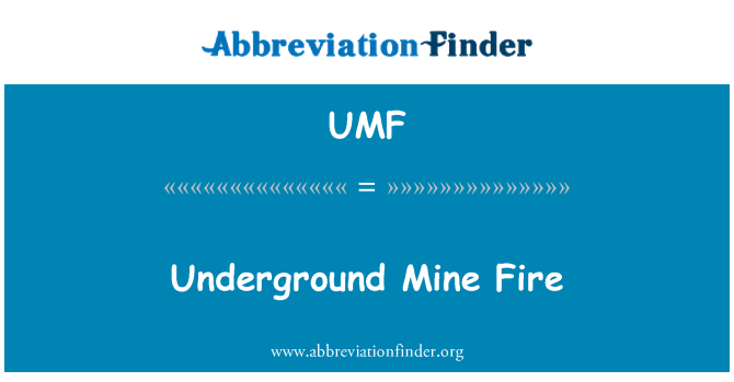 UMF: 地下鉱山火災