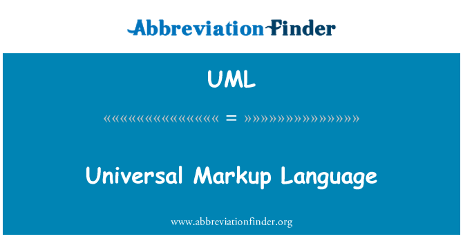 UML: Universal Markup Language