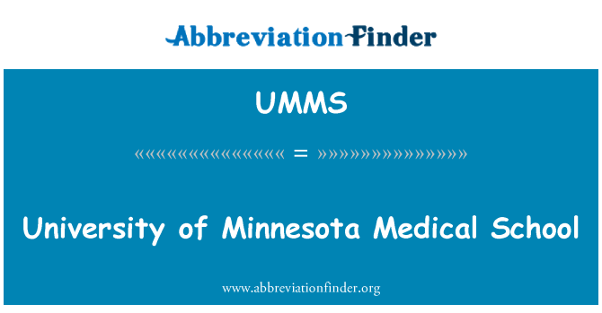 UMMS: University of Minnesota Medical School