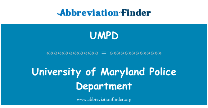 UMPD: University of Maryland Police Department