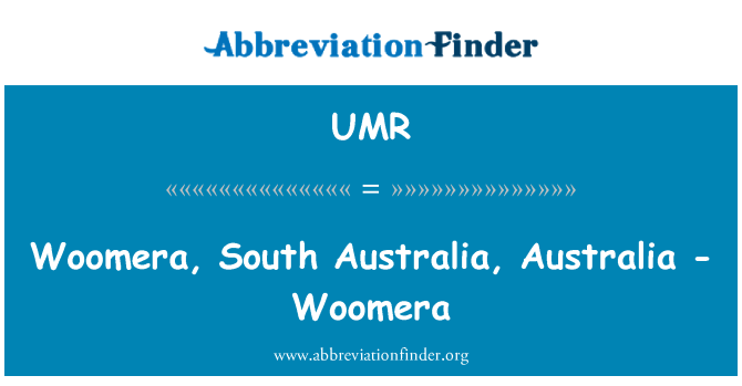 UMR: Woomera, Jižní Austrálie, Austrálie - Woomera