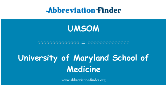 UMSOM: โรงเรียนแพทย์มหาวิทยาลัยแมริแลนด์