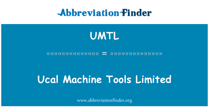 UMTL: Uçal makine aletleri Limited