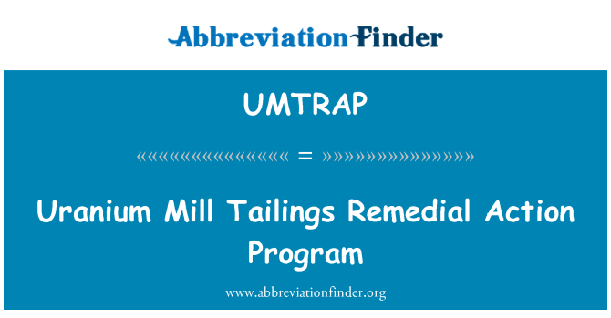UMTRAP: Iranyòm Mill Résidus Réparation aksyon pwogram