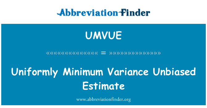 UMVUE: 균일 하 게 최소 분산 불편된 추정