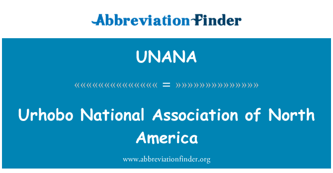 UNANA: Associação Nacional de Urhobo da América do Norte