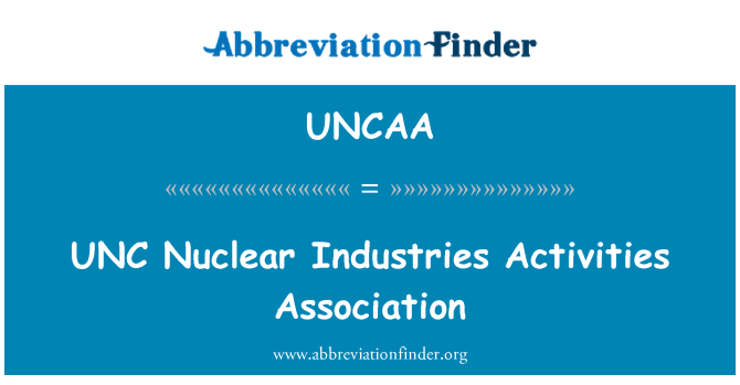UNCAA: UNC 原子力産業活動協会