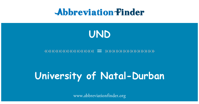 UND: Universiteit van Natal-Durban