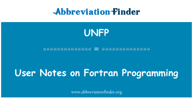 UNFP: Poznámky používateľa Fortran programovacie