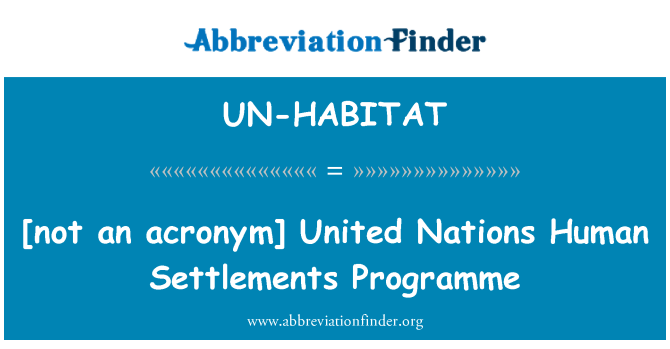 UN-HABITAT: [kein Akronym] United Nations Human Settlements Programme