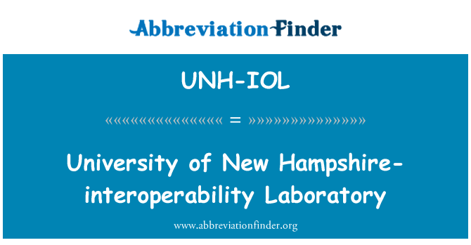 UNH-IOL: Universitetet i New Hampshire-interoperabilitet laboratorium