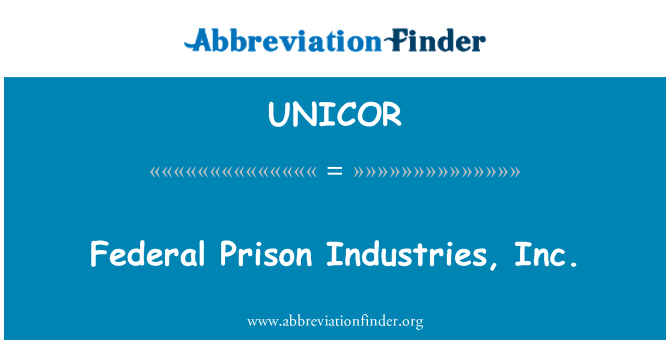 UNICOR: Federálnej väznici Industries, Inc
