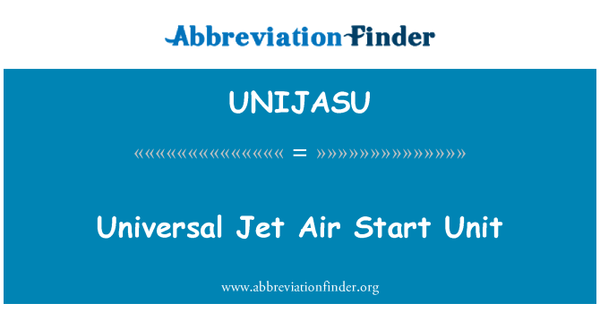 UNIJASU: عالمگیر جیٹ ایئر شروع یونٹ