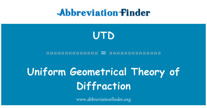 UTD: Uniform Geometrical Theory of Diffraction