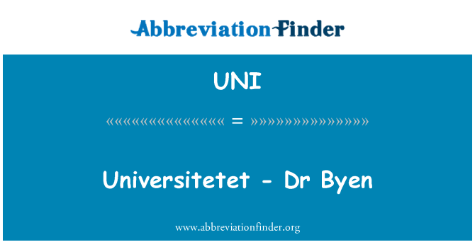 UNI: Universitetet - Dr Byen