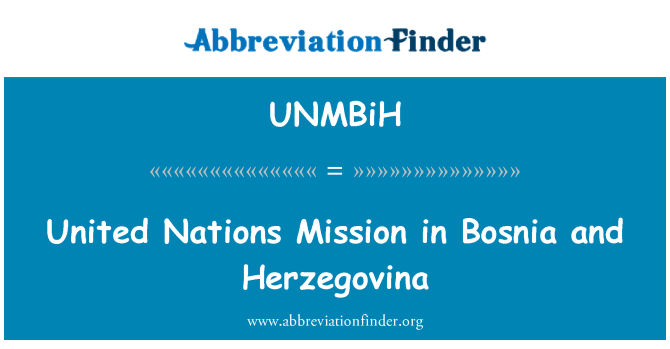 UNMBiH: La Mission des Nations Unies en Bosnie-Herzégovine