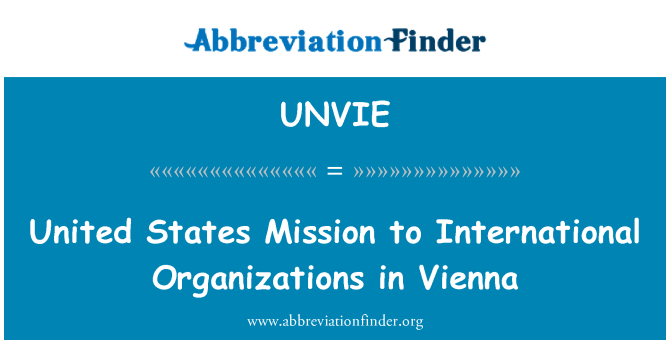 UNVIE: Amerika Serikat misi untuk organisasi internasional di Vienna