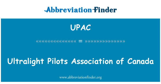 UPAC: Ultralight Pilots Association of Canada