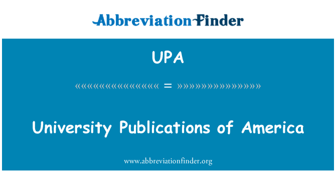 UPA: University Publications of America