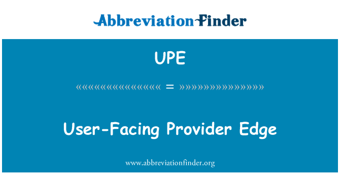 UPE: It-tarf tal-fornitur li jħarsu l-utent
