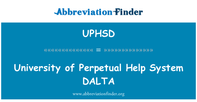 UPHSD: University of Perpetual Help System DALTA
