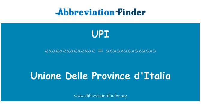 UPI: Pwovens Delle Unione d'Italia