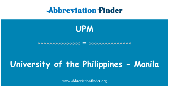 UPM: Uniwersytet Filipiny - Manila