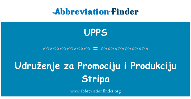 UPPS: Udruženje za Promociju मैं Produkciju Stripa