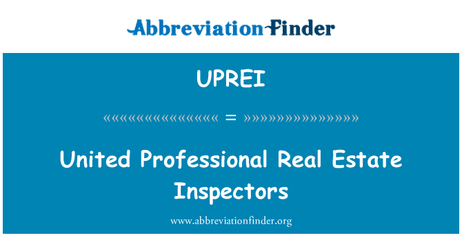 UPREI: Apvienotā profesionālu nekustamo īpašumu inspektori