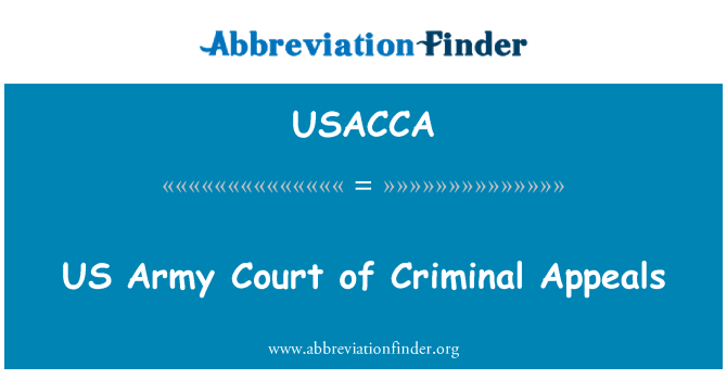 USACCA: 美国陆军刑事上诉法院