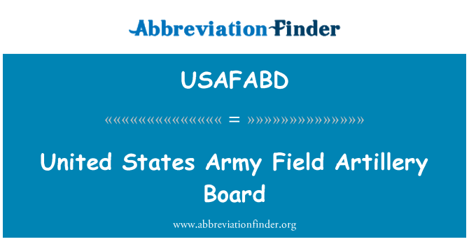 USAFABD: United States Army Field Artillery Board