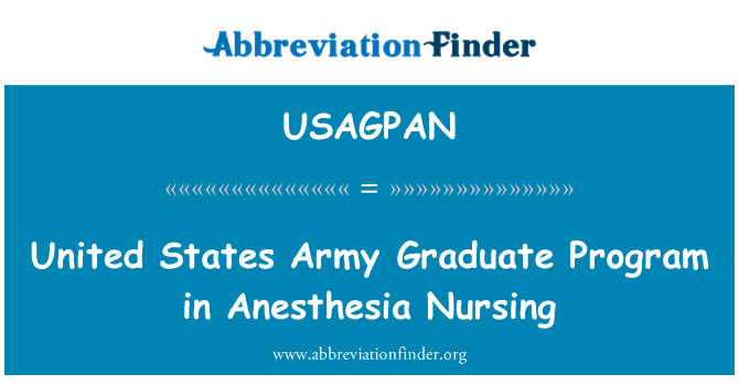 USAGPAN: Ejército de Estados Unidos programa graduado en enfermería de anestesia