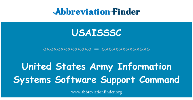 USAISSSC: संयुक्त राज्य अमेरिका सेना जानकारी सिस्टम सॉफ्टवेयर समर्थन आदेश