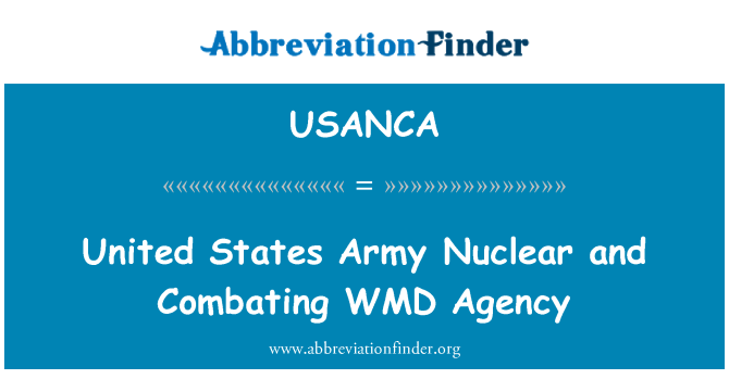 USANCA: Agència dels Estats Units exèrcit Nuclear i la lluita contra la WMD