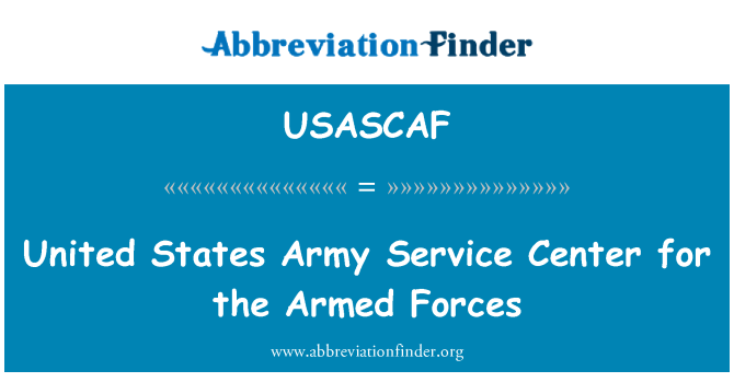 USASCAF: مركز خدمة جيش الولايات المتحدة للقوات المسلحة