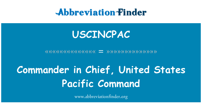 USCINCPAC: Kotrola Pacifika zapovjednik, Sjedinjene Američke Države