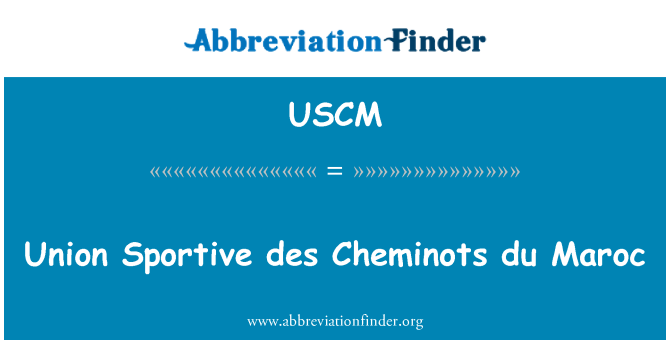 USCM: Union Sportive des Cheminots du Maroc