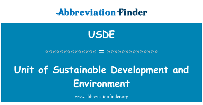 USDE: टिकाऊ विकास और पर्यावरण की इकाई