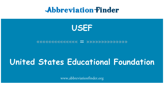 USEF: United States Educational Foundation