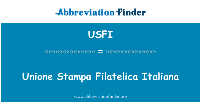USFI: Unione Stampa Filatelica Italiana