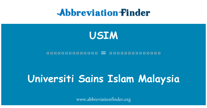 USIM: Universiti Sains Islam Malaysia